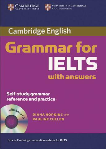 Hopkins, Diana; Cullen, Pauline: Grammar for IELTS with answers