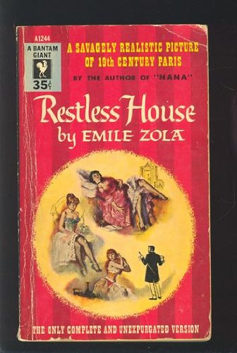 Zola, Emile: Restless House