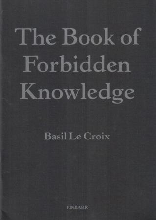 Le Croix, Basil: The Book of Forbidden Knowledge