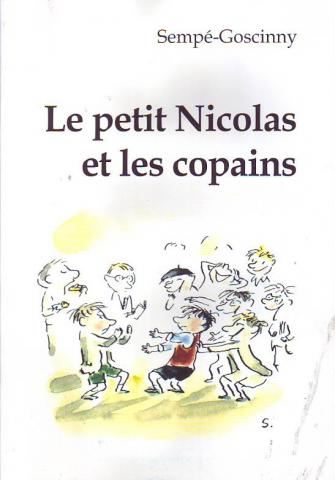 Sempe-Goscinny: Le petit Nicolas et les copains.     