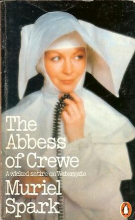 Spark, Muriel: The Abbess of Crewe