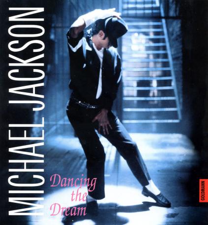 Jackson, Michael: Dancing the Dream