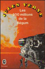 Verne, Jules: Les 500 millions de la Begum