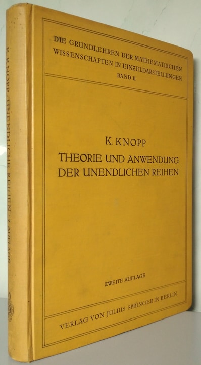 Knopp, Konrad: Theorie Und Anwendung Der Unendlichen Reihen