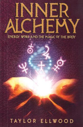 Taylor, Ellwood: Inner Alchemy