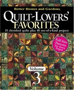 [ ]: Quilt-Lovers' favorites. 15 cherished quilts plus 48 one-of-a-kind projects