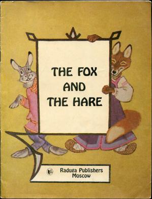 [ ]: The Fox and Hare.   