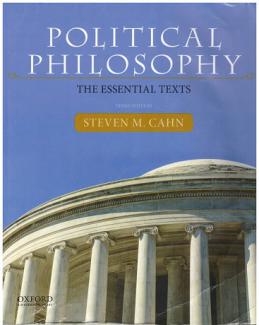 Cahn, Steven M.: Political philosophy: the essential texts