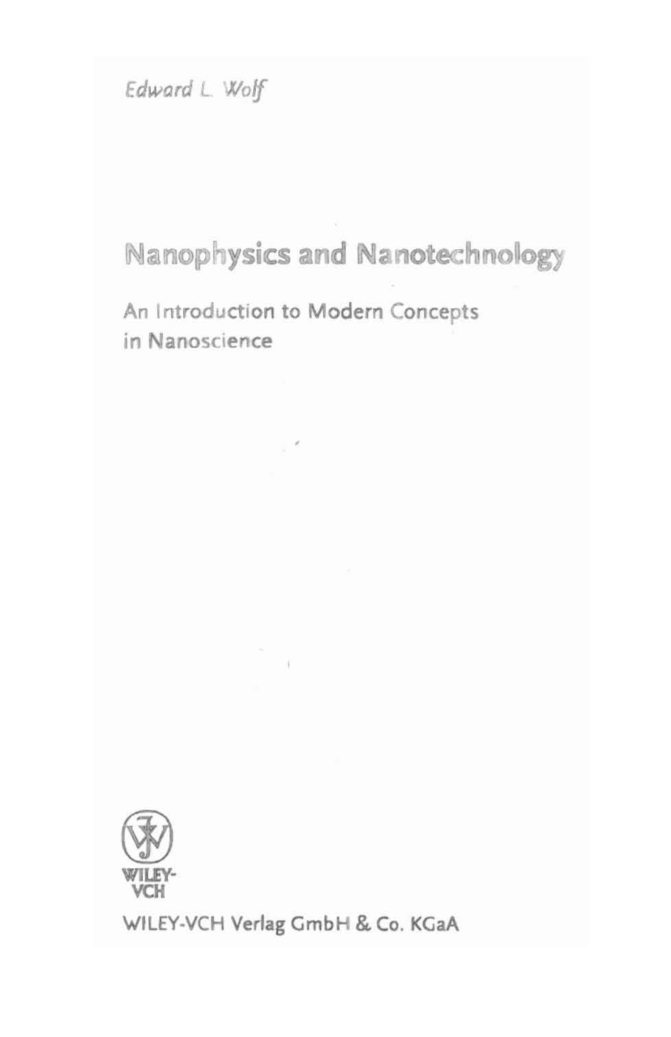 Wolf, Edward: Nanophysics and Nanotechnology