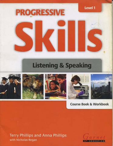Phillips, Terry; Phillips, Anna: Progressive Skills. Level 1: Listening and Speaking