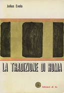 Evola, Julius: La Tradizione di Roma
