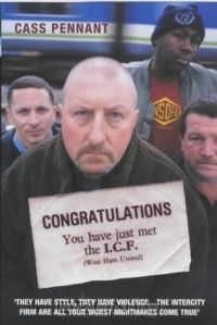 Pennant, Cass: Congratulations, You Have Just Met the I.C.F. !        "Inter City Firm"
