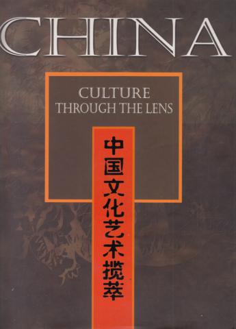 [ ]:    . China Culture Through the Lens