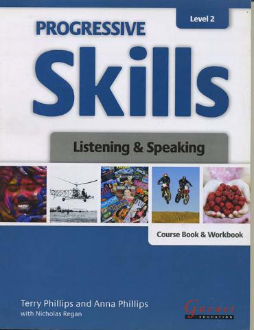 Phillips, Terry; Phillips, Anna; Regan, Nicholas: Progressive Skills. Level 2. Listening and Speaking