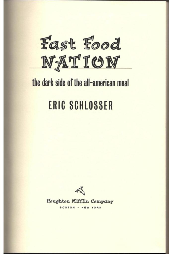 Schlosser, Eric: Fast Food Nation: the dark side of the all-american meal