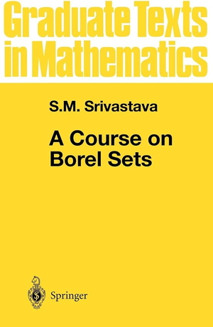 Srivastava, S.M.: A Course on Borel Sets