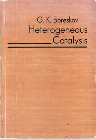 Boreskov, G.R.: Heterogeneous Catalysis ( )