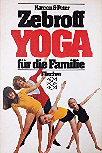 Zebroff, Kareen; Zebroff, Peter: Yoga fur die Familie/  