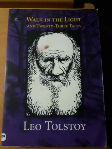Leo, Tolstoy; , : Walk in the Light and Twenty-Three Tales