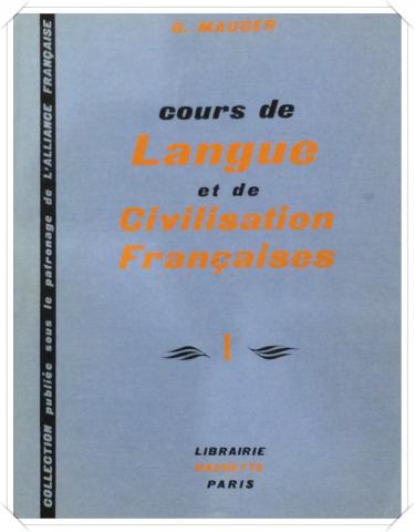 Mauger, G.: Cours de Langue et de Civilisation Francaises