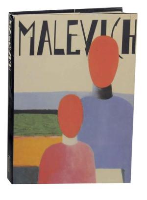 Petrova, Evgeniya; Douglas, Charlotte; Vakar, Irina  .: Malevich - Artist and Theoretician