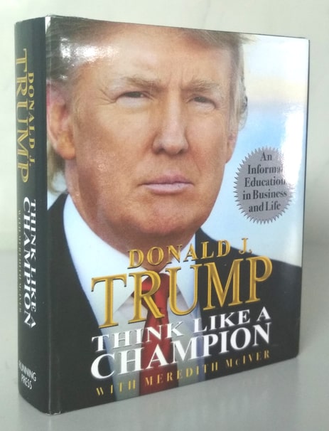 Trump, Donald: Think Like a Champion