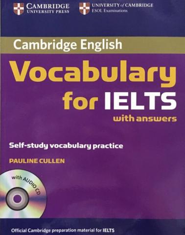 Cullen, Pauline: Vocabulary for IELTS with answers