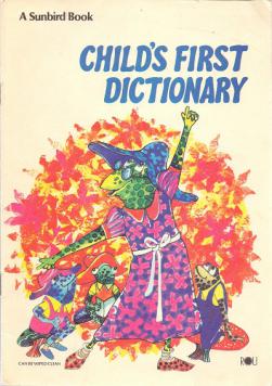 First dictionary. First children's Dictionary. Child's first Dictionary a Sunbird book. Sunbird book childs first Dictionary. My first Dictionary.