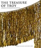 , ..; , ..; , ..: The Treasure of Troy: Heinrich Schliemann's excavations