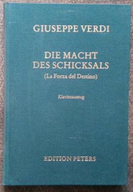 Verdi, Giuseppe: Die macht des Schicksals (La Forza del Destino). Klavierauszug