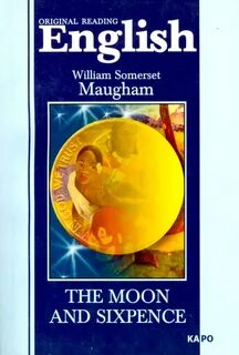 Maugham, William Somerset: The Moon and Sixpence