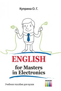 , ..: English for Masters in Electronics.    