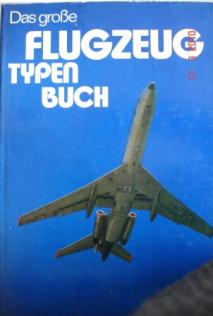 Kopenhagen, Wilfred; Neustadt, Rolf: Das grosse Flugzeug Typenbuch