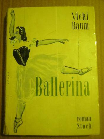 Baum, Vicki: Ballerina