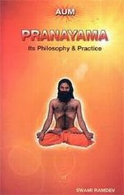 Swami, Ramdev: Pranayama: Its Philosophy and Practice
