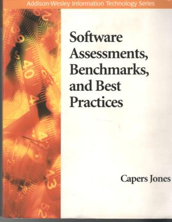 Jones, Capers: Software assessments, benchmarks, and best practices