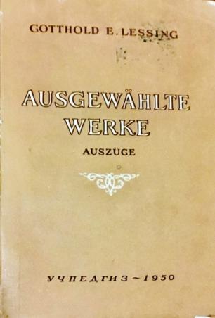 Lessing, Gotthold E.: Ausgewahlte Werke /  
