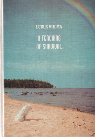 Viilma, Luule: A Teaching of Survival