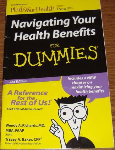 Richards, Wendy A.; Baker, Tracey A.: Navigating Your Health Benefits for Dummies