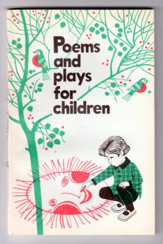 . , ..; , ..: Poems and plays for children /     :       7-9   
