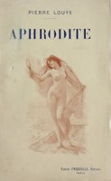 Louys, Pierre: Aphrodite - Moeurs antiques
