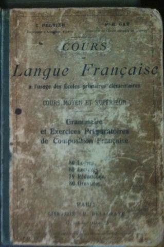 Peltier, C; Gay, P.-H: Cours de langue francaise