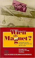 Marinelli-Koenig, Gertraud; Pavlova, Nina: Wien als Magnet?