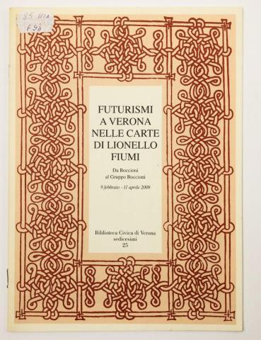 [ ]: Futurismi a Verona nelle carte di Lionello Fiumi (     )