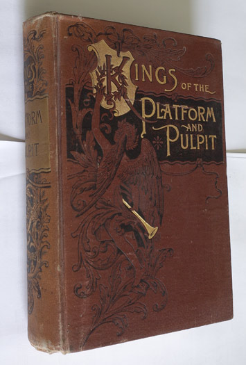 Landon, Melville D.: Kings of the Platform and Pulpit