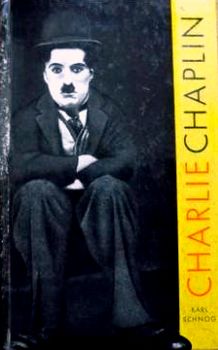 Schnog, Karl: Charlie Chaplin. Filmgenie und Menschenfreund