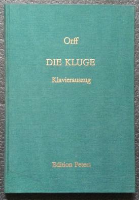 Orff, Carl: Die Kluge. Klavierauszug